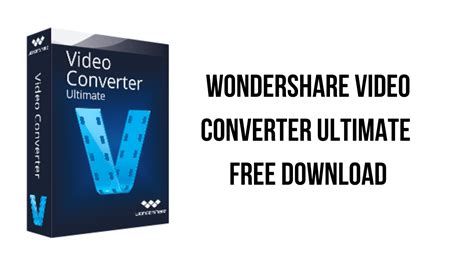 Wondershare Video Converter Ultimate Free Download